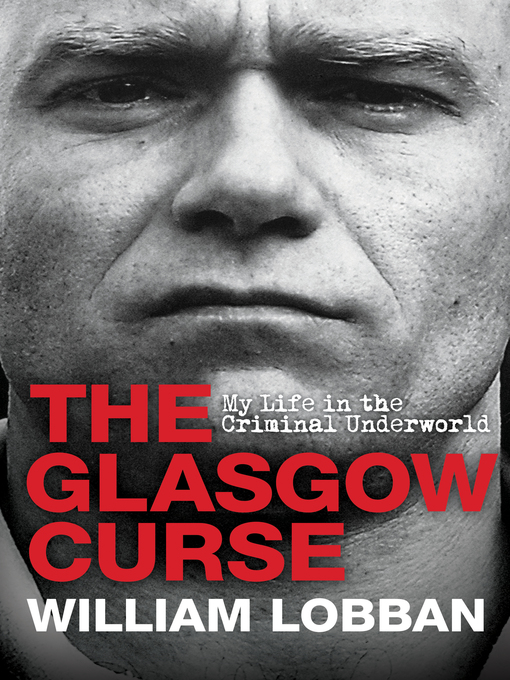 Title details for The Glasgow Curse by William Lobban - Available